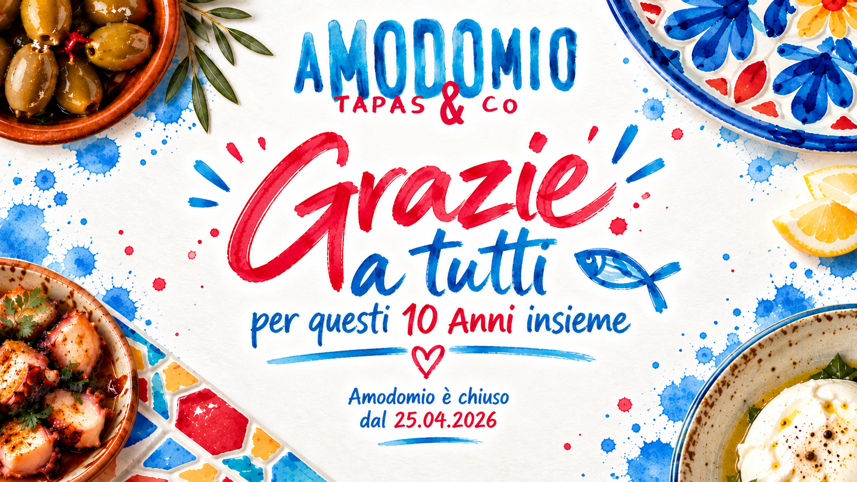 Grazie per questi 10 anni - Amodomio Tapas & Co